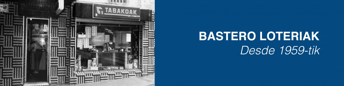  Ir a https://basteroloteriak.es/quienes-somos,   Imagen 0 para promocionar la tienda BASTERO LOTERIAK